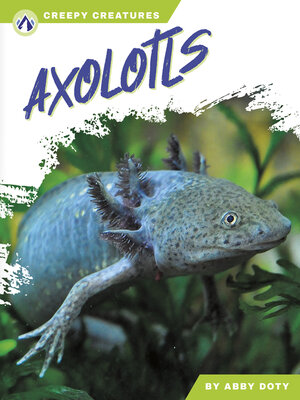 cover image of Axolotls